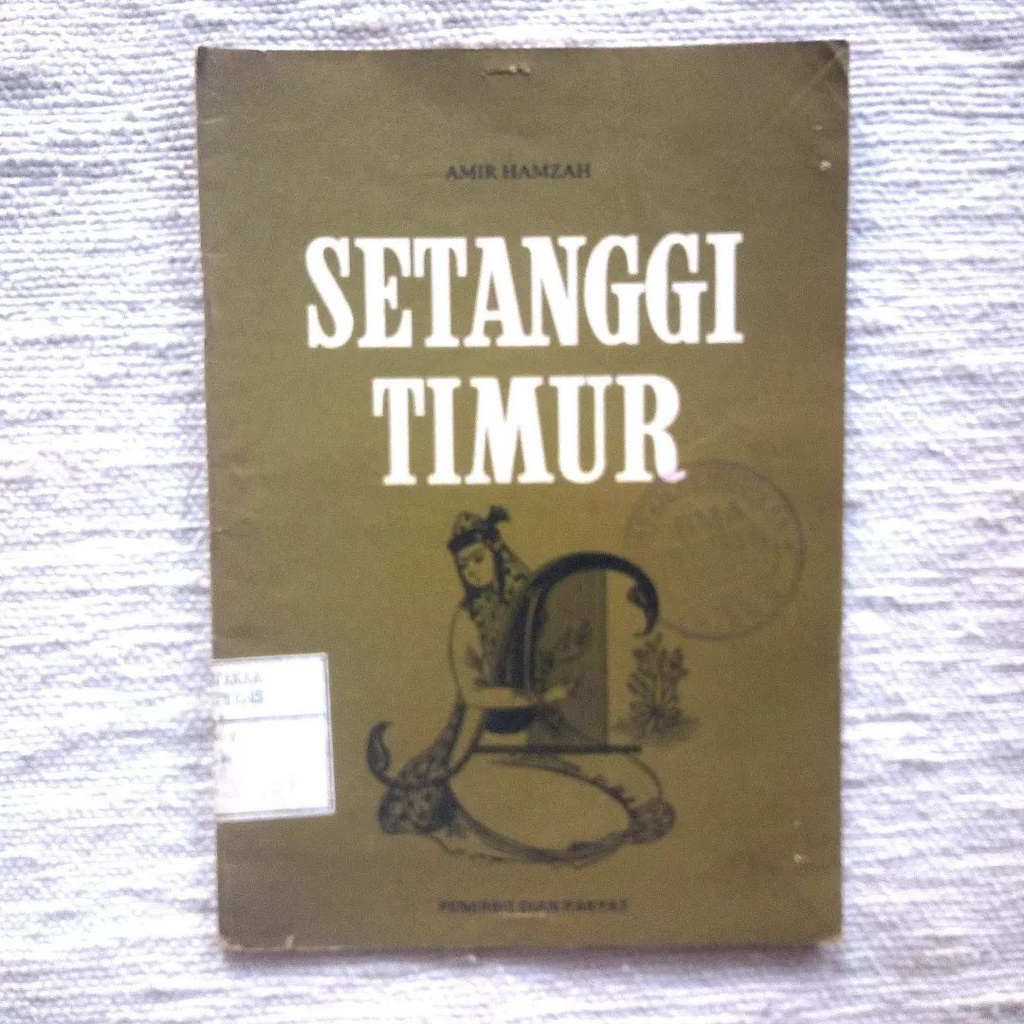Setanggi Timur | Amir Hamzah | Dian Rakyat, 1983