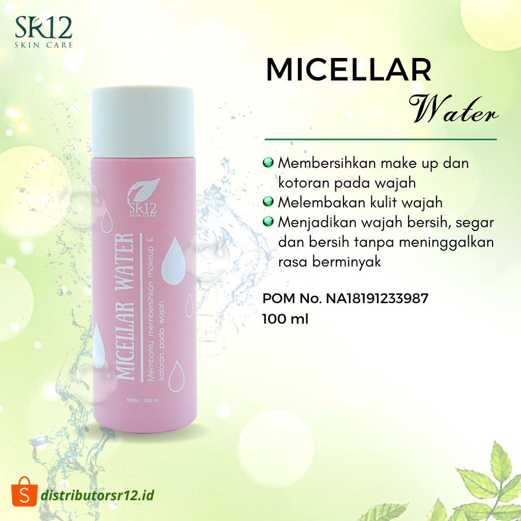 Micellar Water SR12 Cleansing Water Pembersih Wajah dan Makeup Secara Optimal 100 ml BPOM