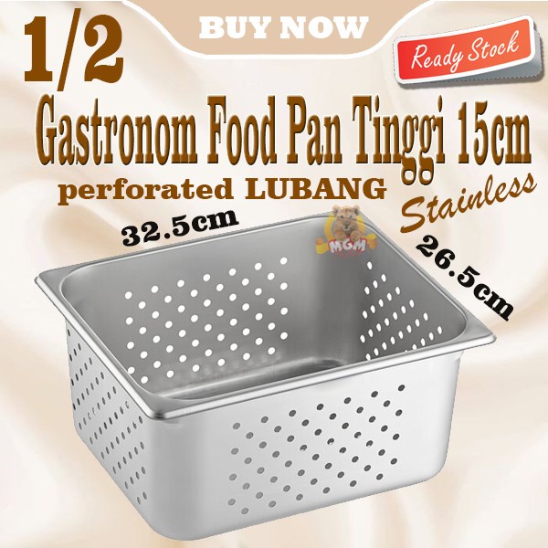 Food Pan Stainless 1/2 Tinggi 150mm Perforated LUBANG Gastronorm