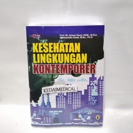 (ORIGINAL) BUKU KESEHATAN LINGKUNGAN KONTEMPORER ANWAR DAUD