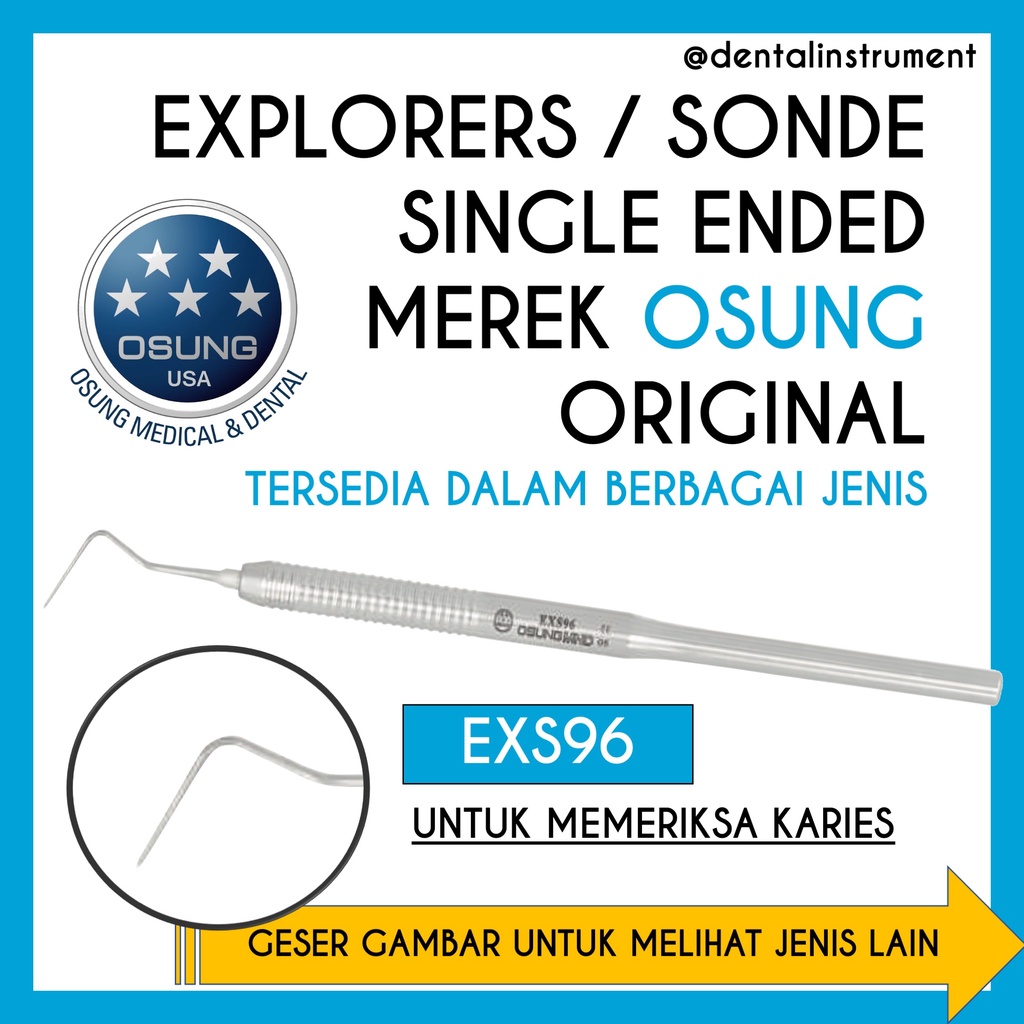 Explorer / Sonde Tipe Halfmoon, Lurus dan Curved Single Ended Merek Osung Original