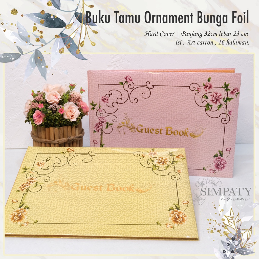 Buku Tamu / Guest Book / Buku Tamu Ornament Bunga Simpaty