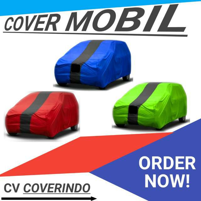 COVER MOBIL SARUNG MOBIL AVANZA XENIA CALYA ERTIGA  CRV HRV 