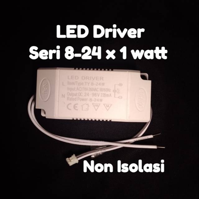 LED Driver 8-24x1 Watt Non Isolasi (Casing Plastik)