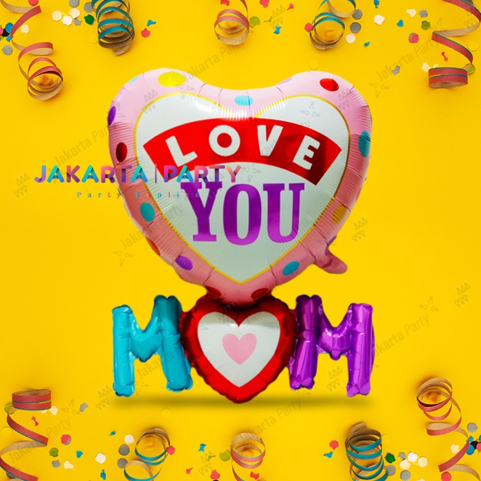 Balon Foil love Susun Love You Mom JUMBO / Balon Foil Love You Mom