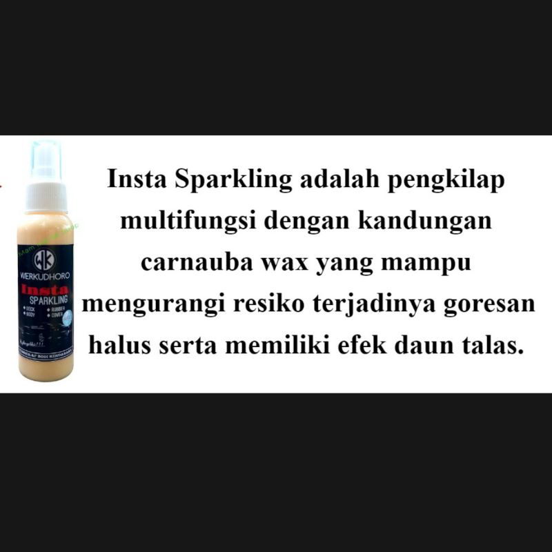 Poles Mobil Insta Sparkling + No Acid Waterspot Remover + Tire Shine Coating / Pengkilap Body Mobil &amp; Motor / Pengkilap Ban / Pembersih Jamur Kaca Mobil &amp; Rumah