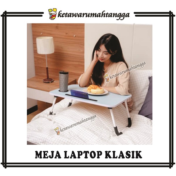 MEJA LAPTOP TIGA TYPE | MEJA LAPTOP KLASIK | MEJA LAPTOP BIDADARI | MEJA LAPTOP CLEOPATRA | MEJA LAP