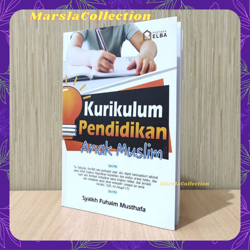 KURIKULUM PENDIDIKAN ANAK MUSLIM elba