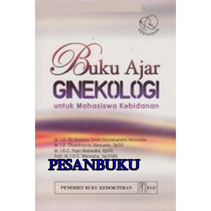 Jual Buku Ajar Ginekologi: Untuk Mahasiswa Kebidanan | Shopee Indonesia