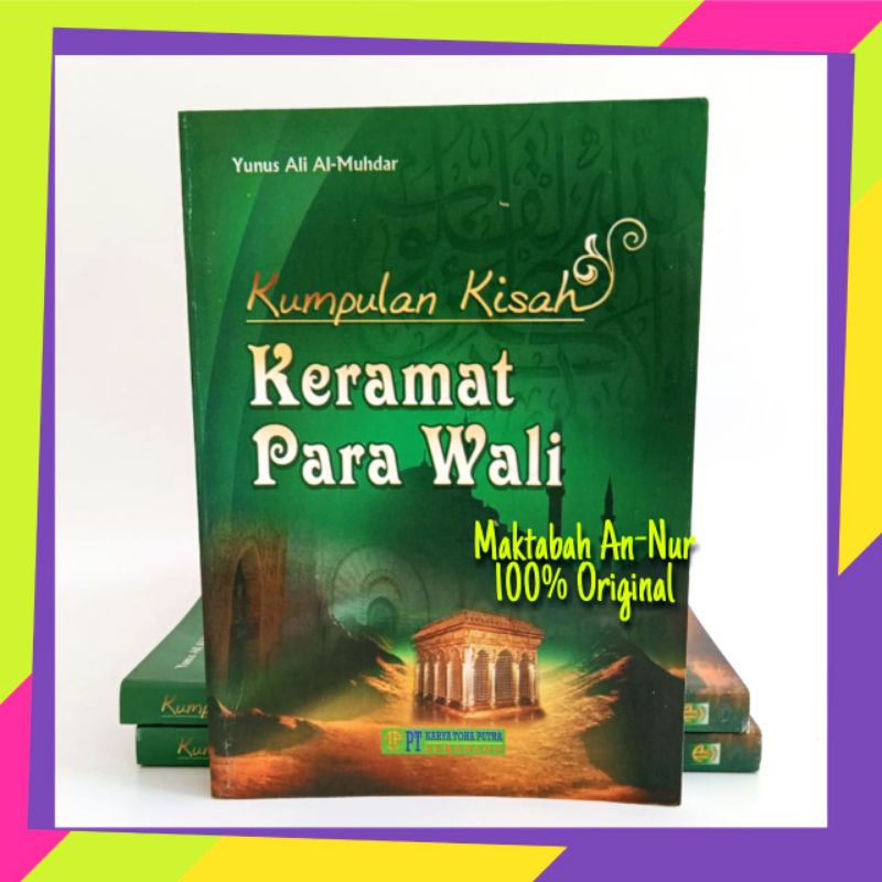 Kumpulan Kisah Keramat Para Wali, Terjemah Kitab Jamiul Karamatil Auliya