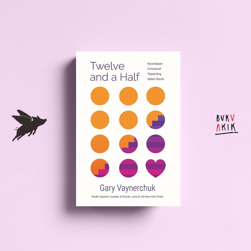 TWELVE AND A HALF - Gary Vaynerchuk