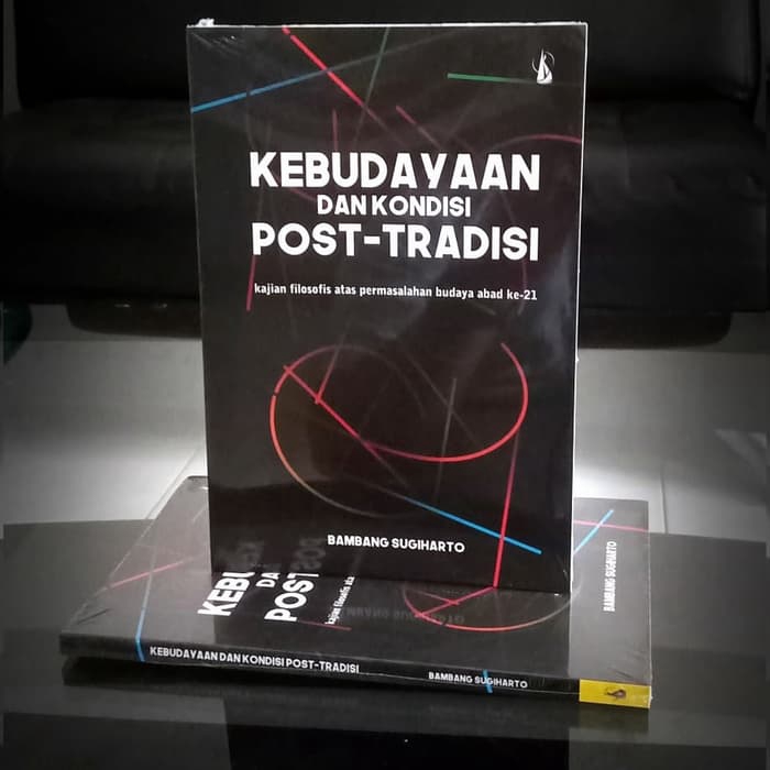 Kebudayaan dan Kondisi Post - Tradisi