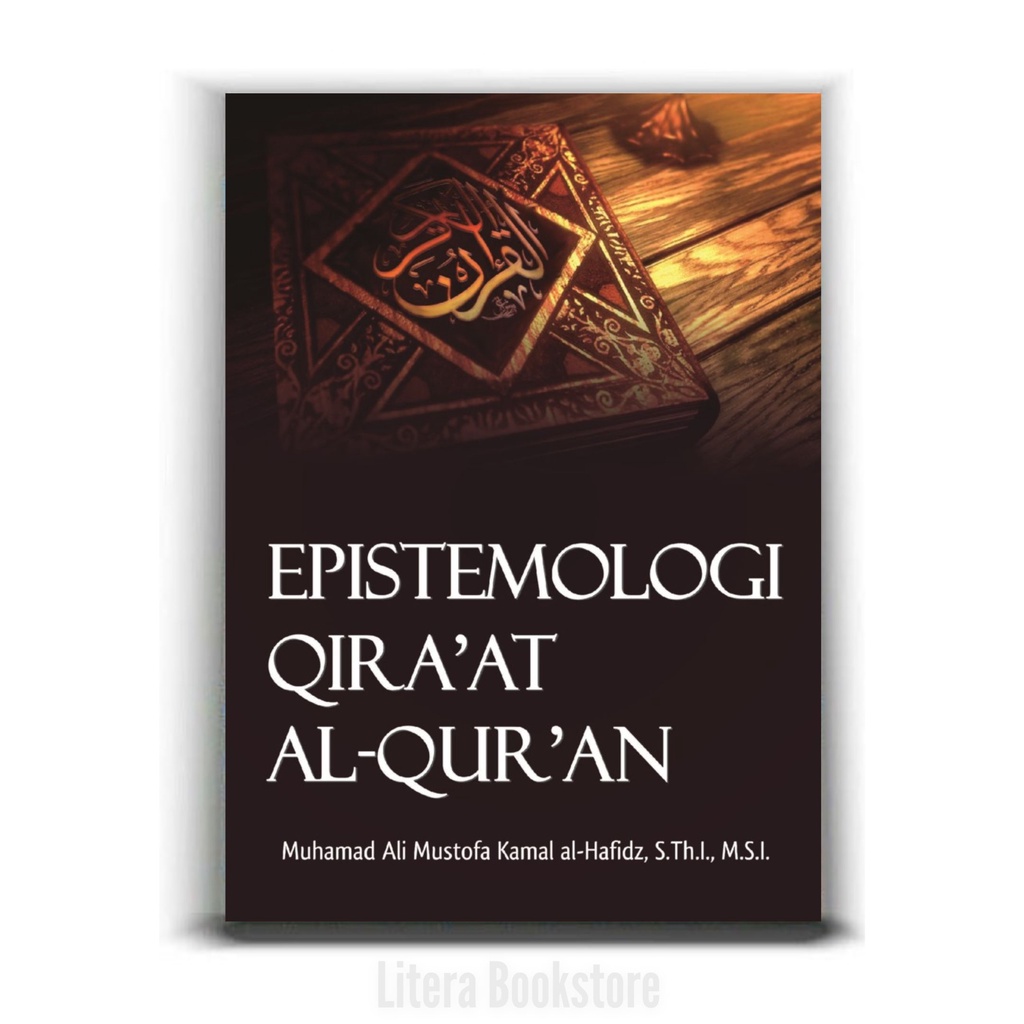 Epistemologi Qiraat Al-Quran