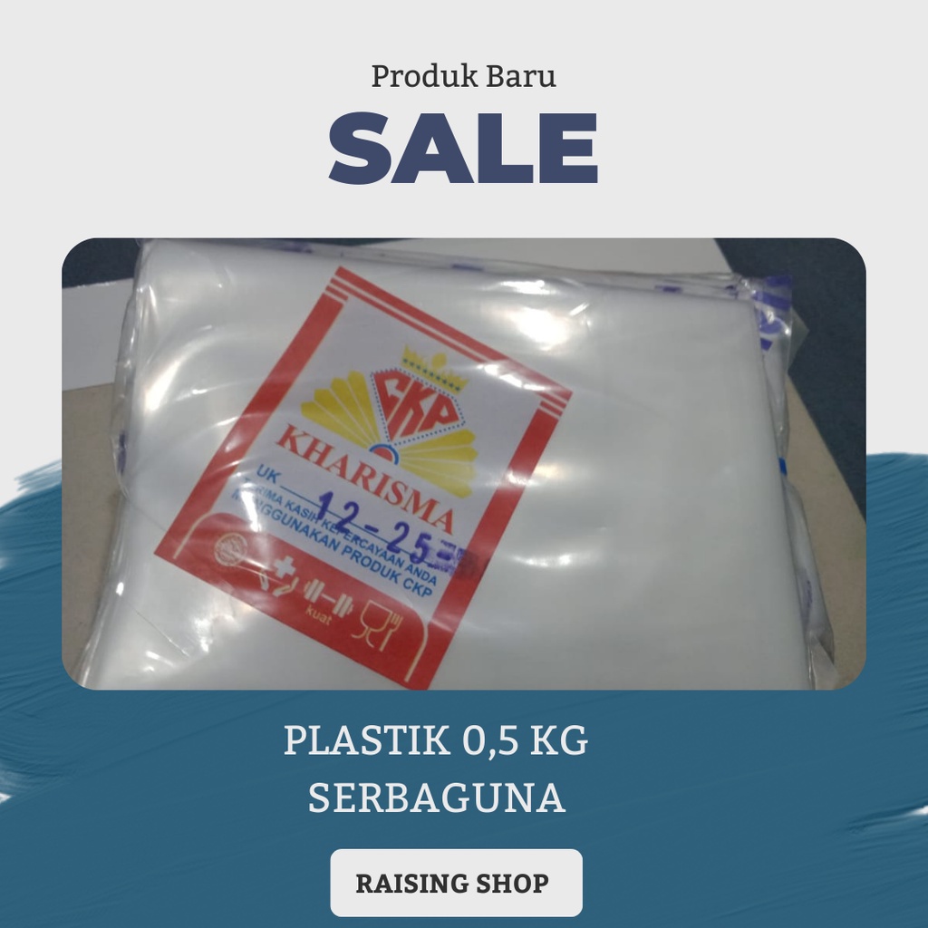 PLATIK TAHAN PANAS 0.5 KG / PLASTIK GULA/PLASTIK ES 12 X 25 /PLASTIK SERBAGUNA 0.5 KG