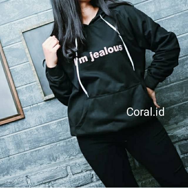 Jealous Hoodie/ Fashion Modern terbaru