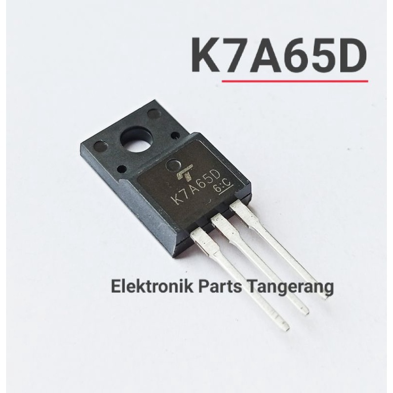 TRANSISTOR K7A65D (GRADE A) K7 A65D K 7A65D MOSFET K7A65D 765D FET K7A65D 7a65