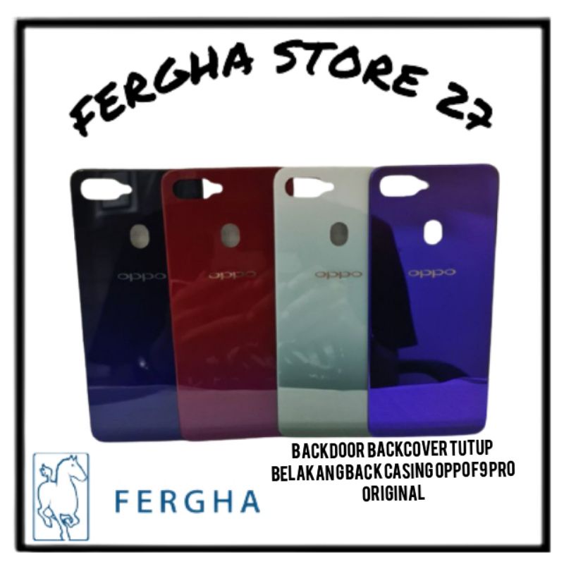 Backdoor Backcover Tutup Belakang Back Casing OPPO F9 Pro Original