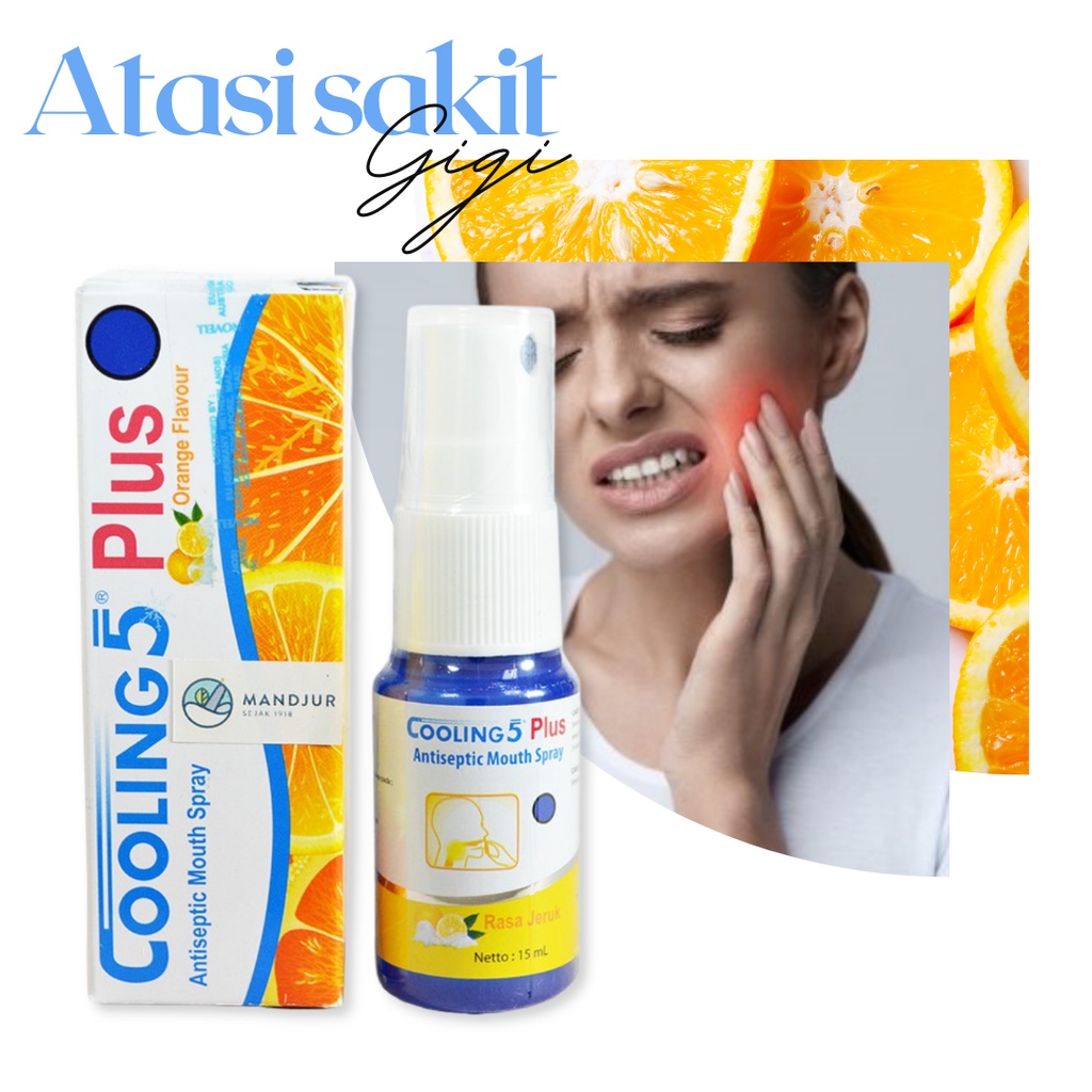 Cooling 5 Plus 15 Ml Spray Obat Herbal Nyeri Sakit Gigi Berlubang dan Radang Gusi Bengkak Sariawan P