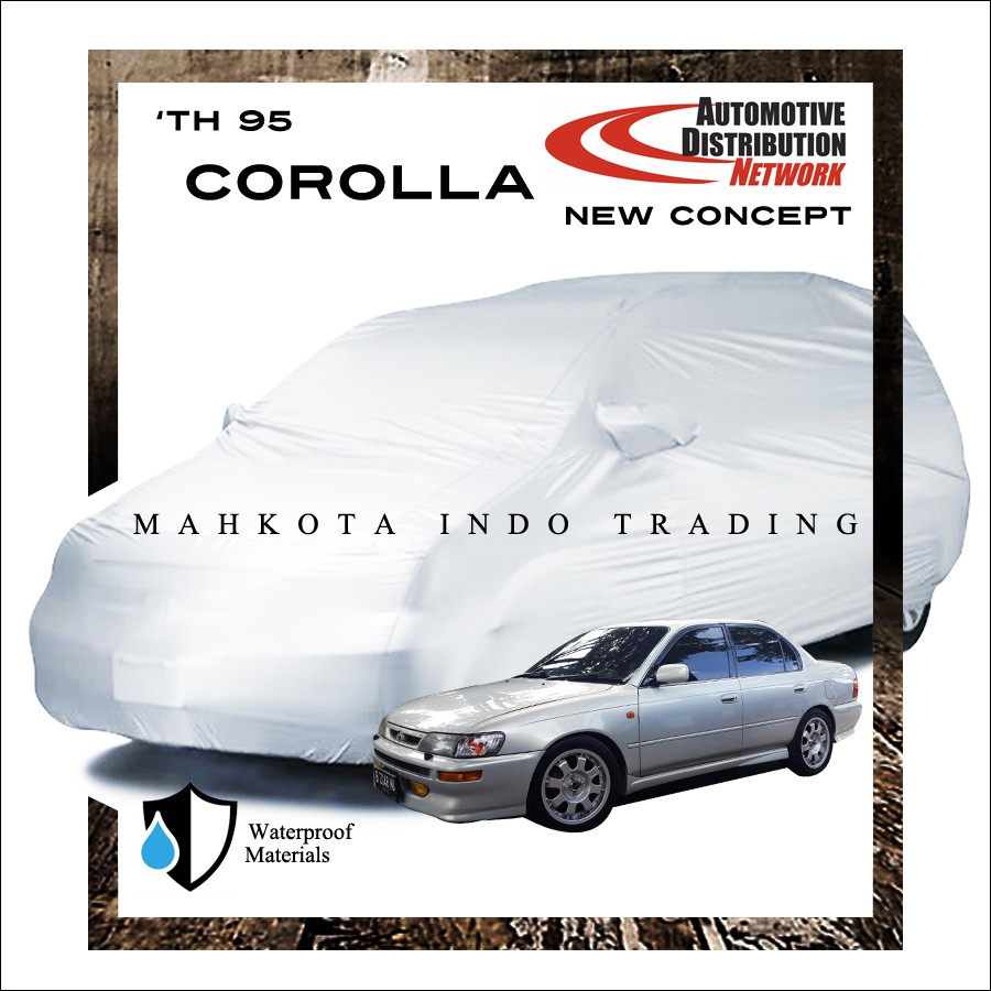 Custom Body Cover Great Corolla / Sarung Mobil Great Corolla