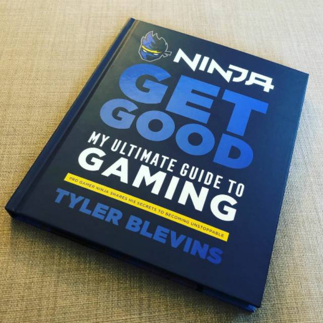 How Did Ninja Get Good At Fortnite Ninja Get Good My Ultimate Guide To Gaming Shopee Indonesia