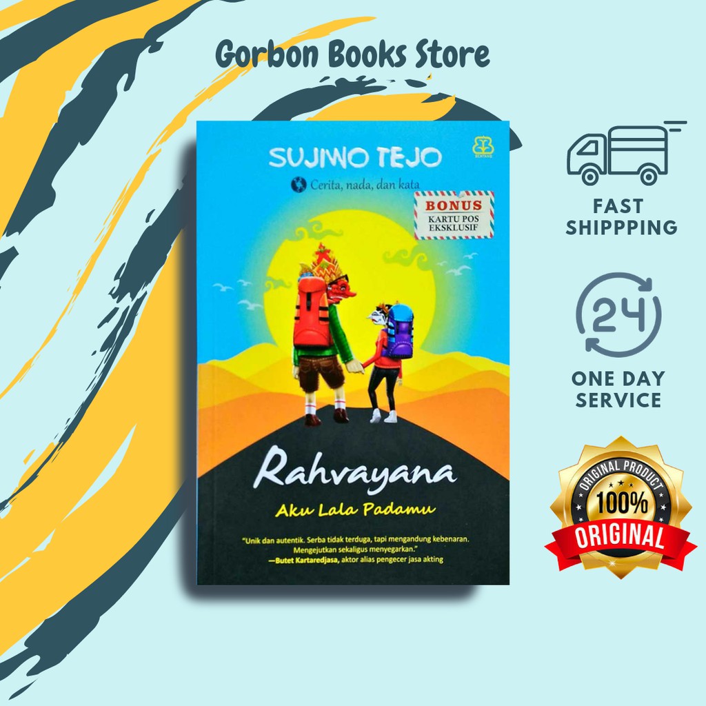 Rahvayana Aku Lala Padamu - Sujiwo Tejo