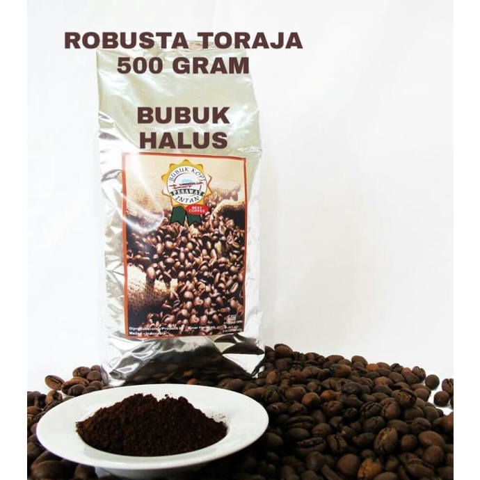

Kopi Robusta Toraja 500 Gram / Kopi Toraja - Bubuk Halus