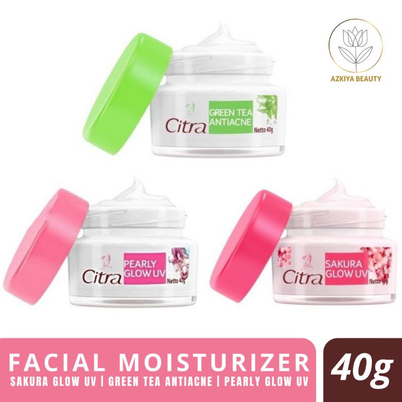 Citra Cream Pelembab Wajah 40Gr Facial Moisturizer Sakura Glow UV | Pearly Glow UV | Green Tea Antiacne Essence Cream Wajah