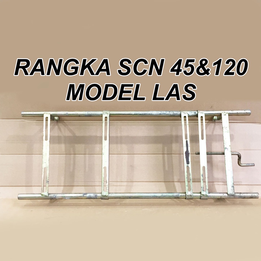 RANGKA SANCHIN 45 & 120 MODEL LAS