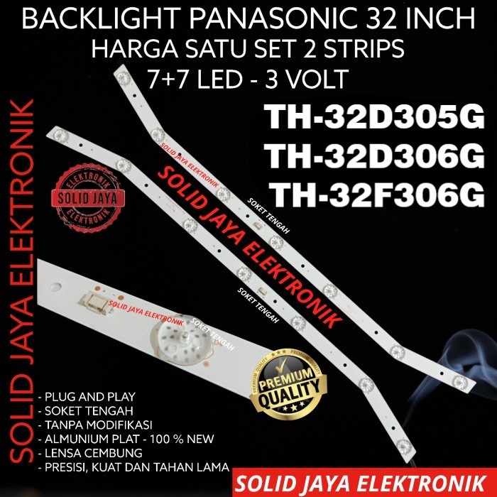 BACKLIGHT TV LED PANASONIC 32 INC TH-32D305G TH- 32D306G TH-32F306G LAMPU BL 7K 3V TH 32D305 32D306 32F306 G TH 32D305G 32D306G 32F306G 7 KANCING 3 VOLT V TH32D305G TH32D306G TH32F306G PANASONIK TH32D305 TH32D306 TH32F306 TH-32D305 TH-32F306 BENGKOK