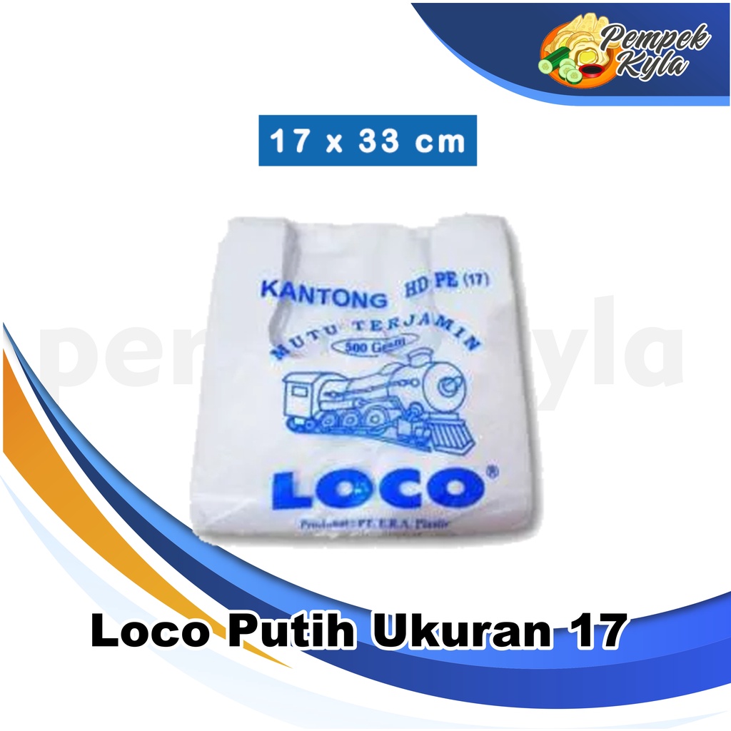 Kantong Plastik Kresek Loco Tebal Putih 500 gram ukuran 17