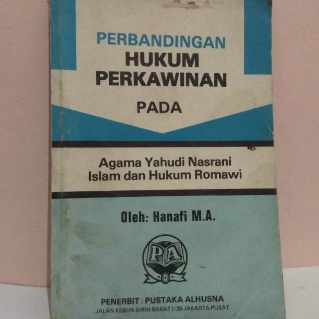 Buku Obral PERBANDINGAN HUKUM PERKAWINAN PADA AGAMA YAHUDI NASRANI ISLAM DAN HUKUM ROMAWI