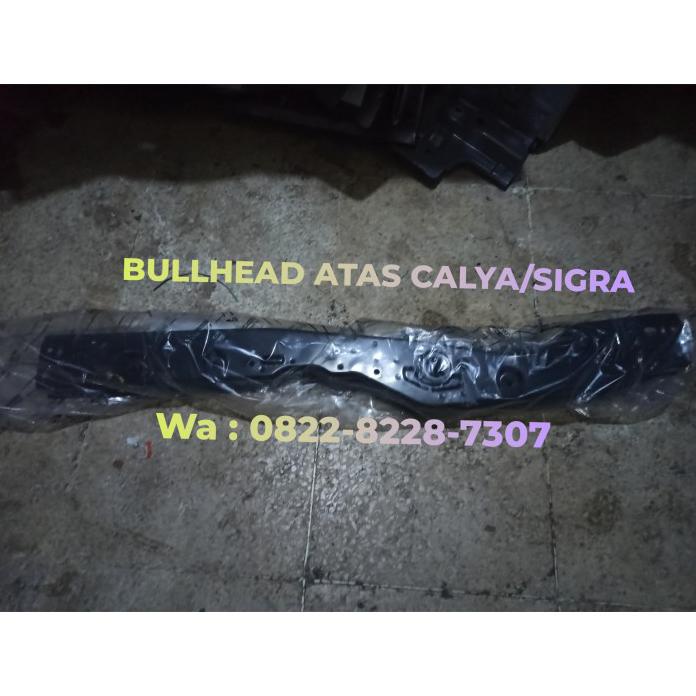 BULLHEAD ATAS PALANGAN RADIATOR ATAS SUPPORT RADIATOR ATAS CALYA SIGRA
