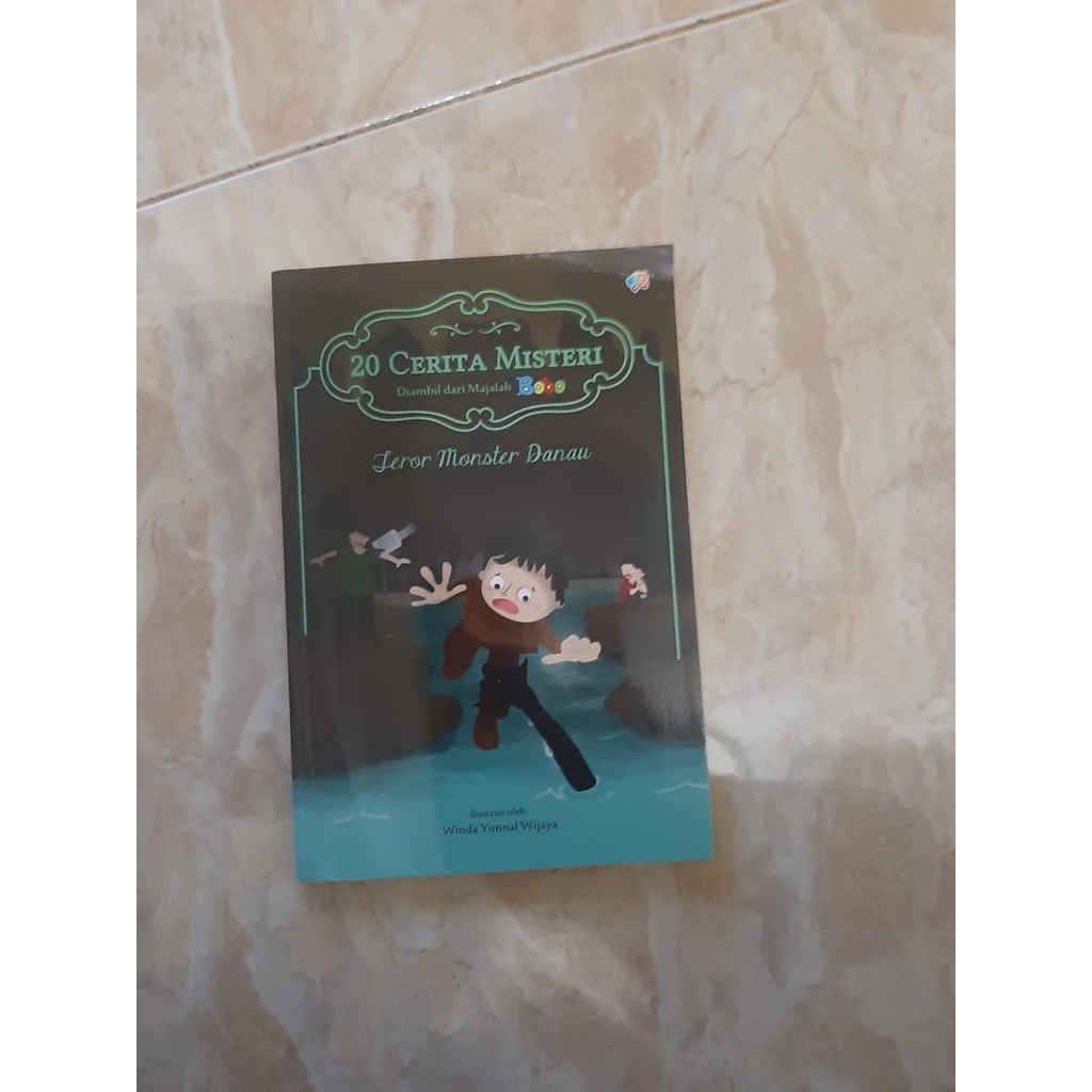 Buku Cerita Anak 20 Cerita Misteri Diambil dari Majalah Bobo Teror Monster Danau