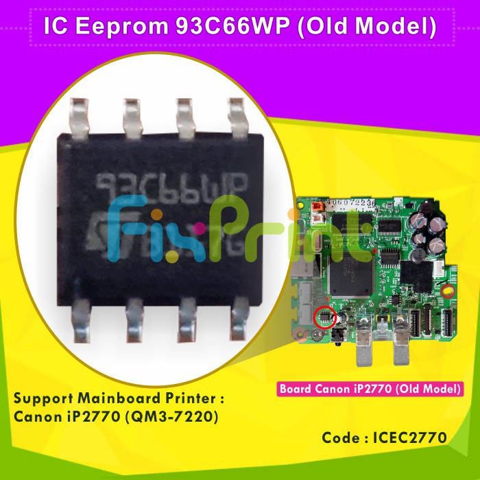 IC Eprom Canon iP2770 IC Reset Mainboard Printer IP2770  Eeprom Resetter Counter ip 2770 IC 93C66WP