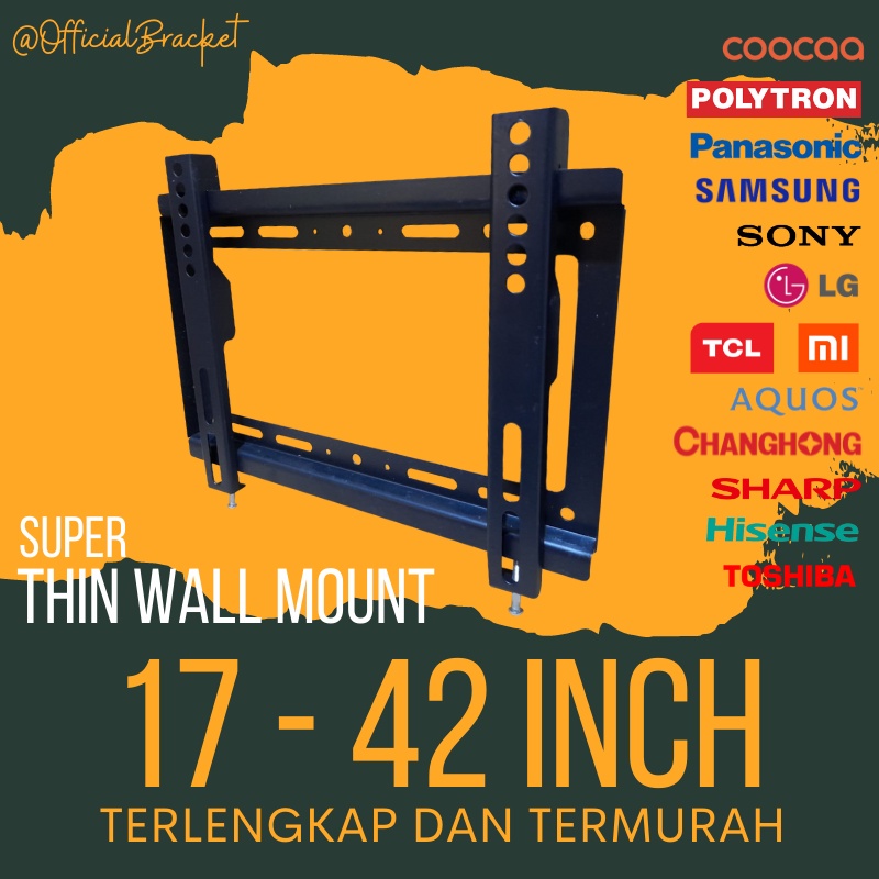 BRACKET TV DINDING LED LCD 14 - 42 Inch Super Slim Fix