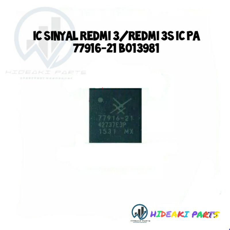 IC SINYAL REDMI 3/REDMI 3S IC PA 77916-21 B013981
