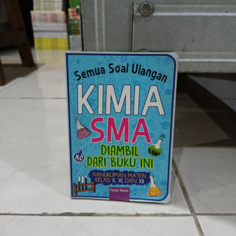 OBRAL Buku LATIHAN SOAL SMA / SOAL SOAL SMA / MATEMATIKA SMA / KIMIA SMA / FISIKA SMA / BAHASA INGGRIS SMA / BIOLOGI SMA / GEOGRAFI SMA - Original 7l-Soal Ulangan Kimia