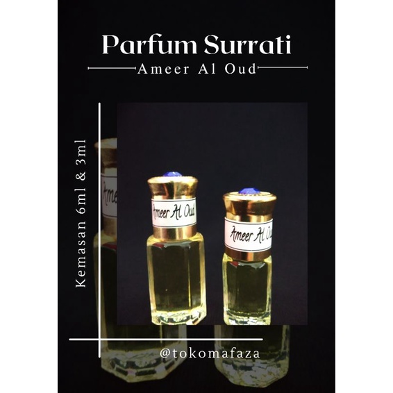 PARFUM AMEER Al OUD BY ORIGINAL SURRATI 3 ML & 6 ML 100% ORIGINAL