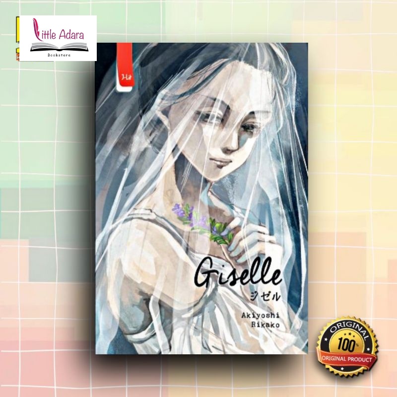 NOVEL GISELLE - Akiyoshi Rikako