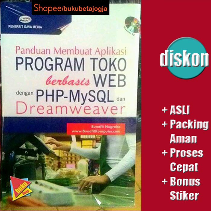 Panduan Membuat Aplikasi Program Toko Berbasis Web Dengan Php Mysql Dan Dreamweaver Bunafit