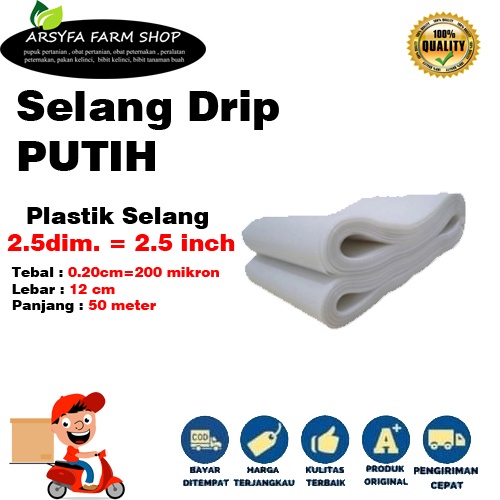 Selang Drip Selang Irigasi Putih 2.5 Inch 2.5 Dim 50 Meter