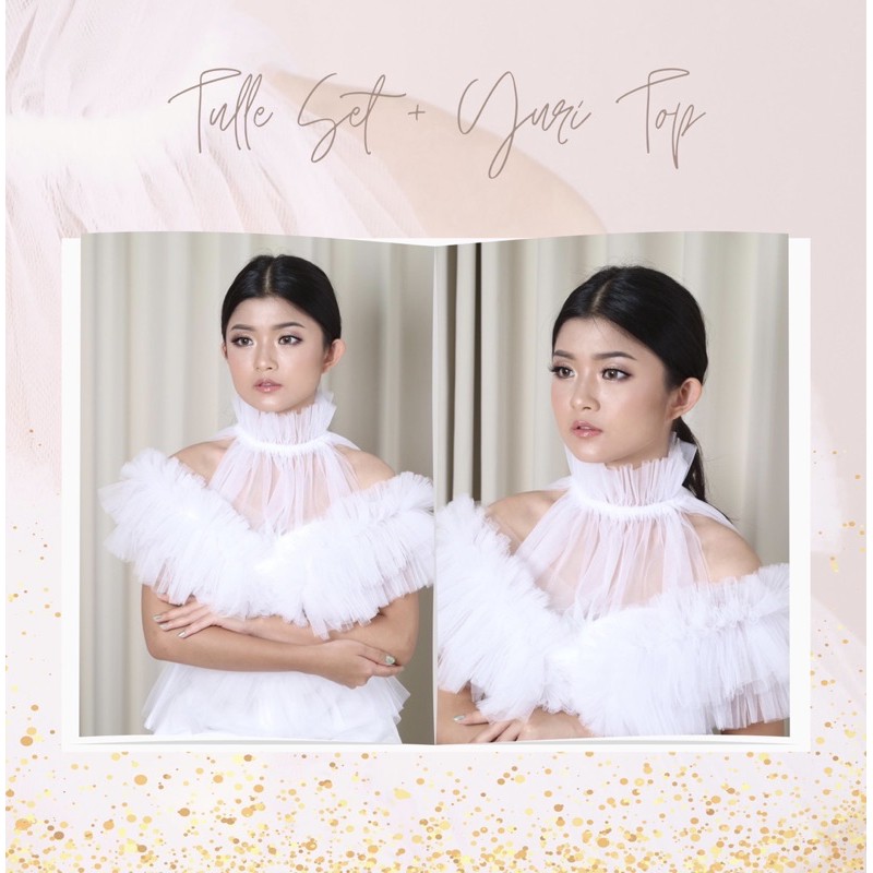 YURI RUFFLE TULLE TOP / RUFFLE TILE / RUFFLE MAKEUP / RUFFLE MUA