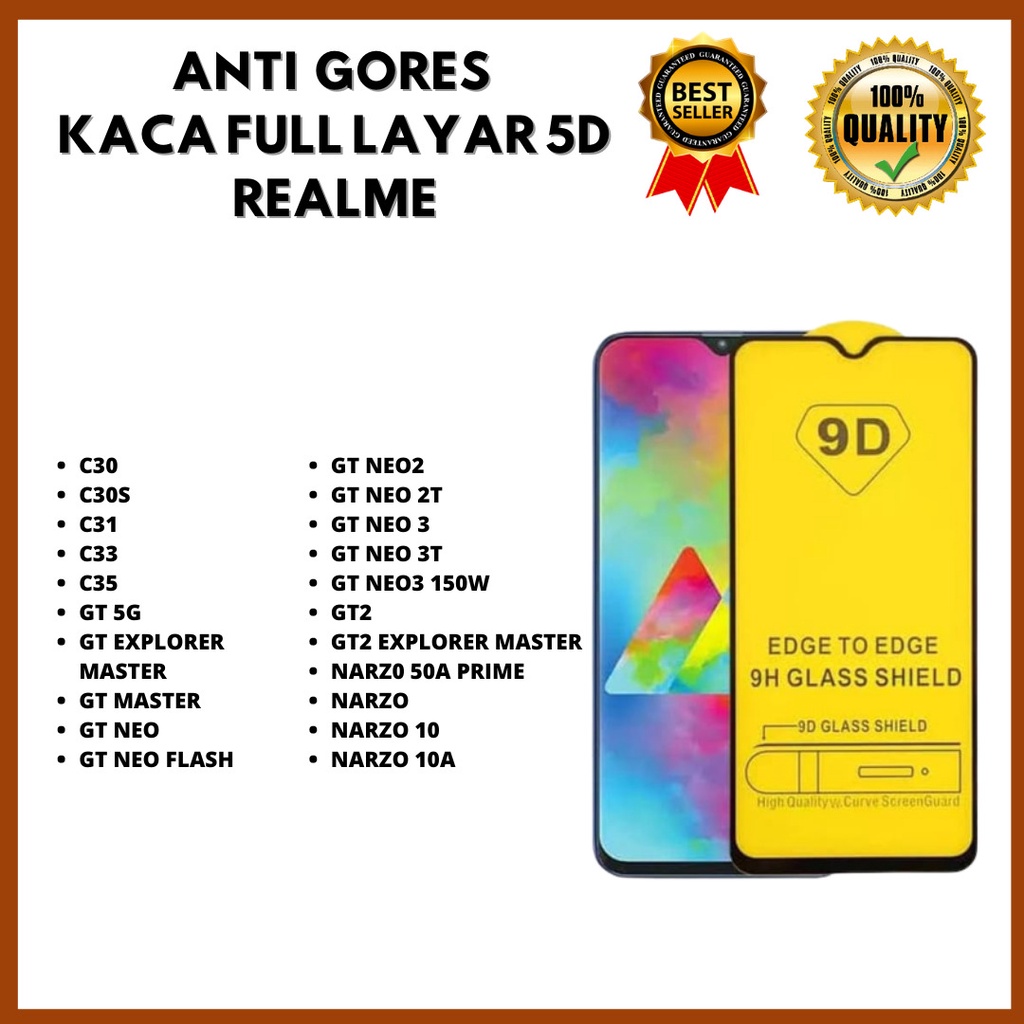 TG 5D FULL LAYAR - REALME C30-C30S-C31-C33-C35-GT 5G-GT EXPLORER MASTER-GT MASTER-GT NEO-GT NEO FLASH-GT NEO2-GT NEO 2T-GT NEO 3-GT NEO 3T-GT NEO3 150W-GT2-GT2 EXPLORER MASTER-NARZ0 50A PRIME-NARZO-NARZO 10-NARZO 10A