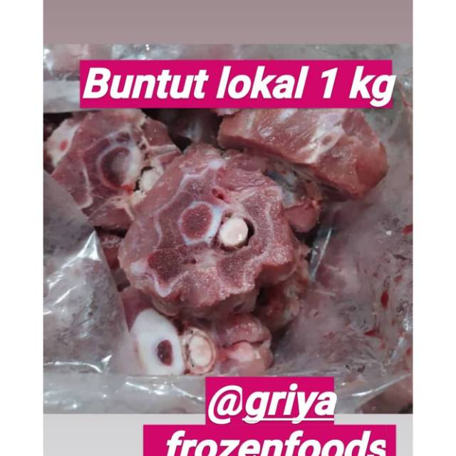 

Buntut biasa ,Buntut sapi spesial, Buntut sapi semi super A , Buntut sapi super/premium (500gr&1kg)