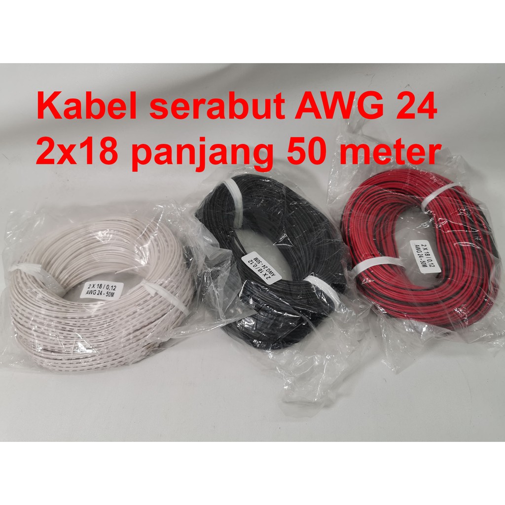 Kabel listrik Serabut AWG 24 ( 2 x 18 ) panjang 50 mtr per roll