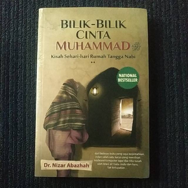 BILIK BILIK CINTA MUHAMMAD SAW - Kisah Sehari-hari Rumah Tangga Nabi