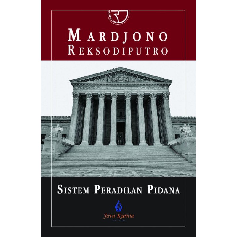 

BUKU SISTEM PERADILAN PIDANA – Mardjono Reksodiputro