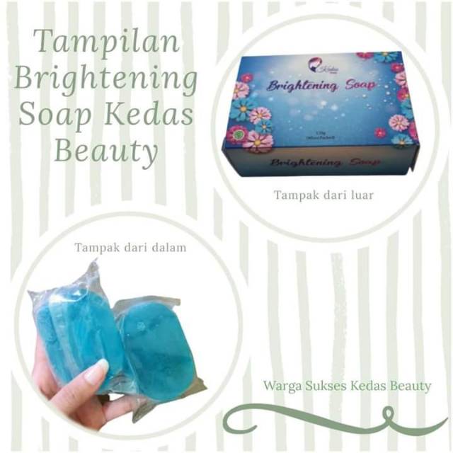 Brightening soap kedas