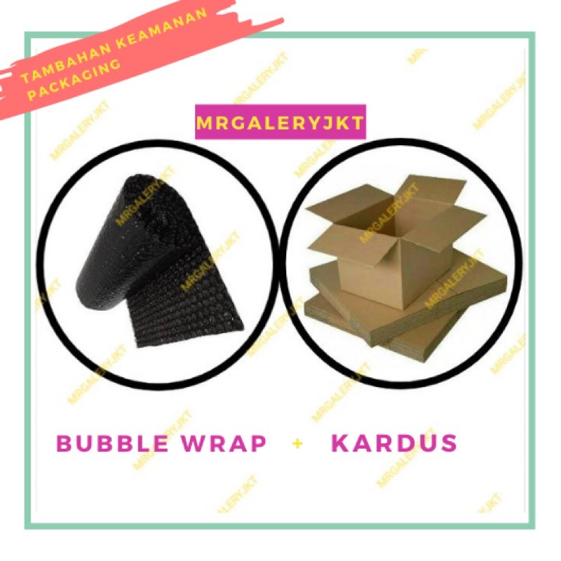 Kardus dan Bubble Wrap Tambahan keamanan packing