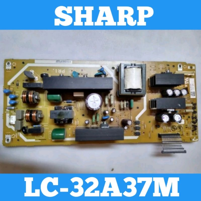 Psu TV SHARP LC32A37M Power supply tv sharp 32A37M Psu SHARP LC-32A37M Power Supply TV SHARP AQUOS